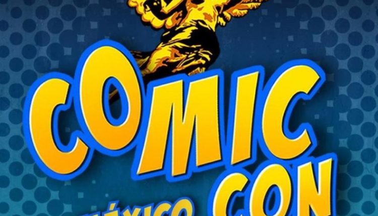 comic con méxico